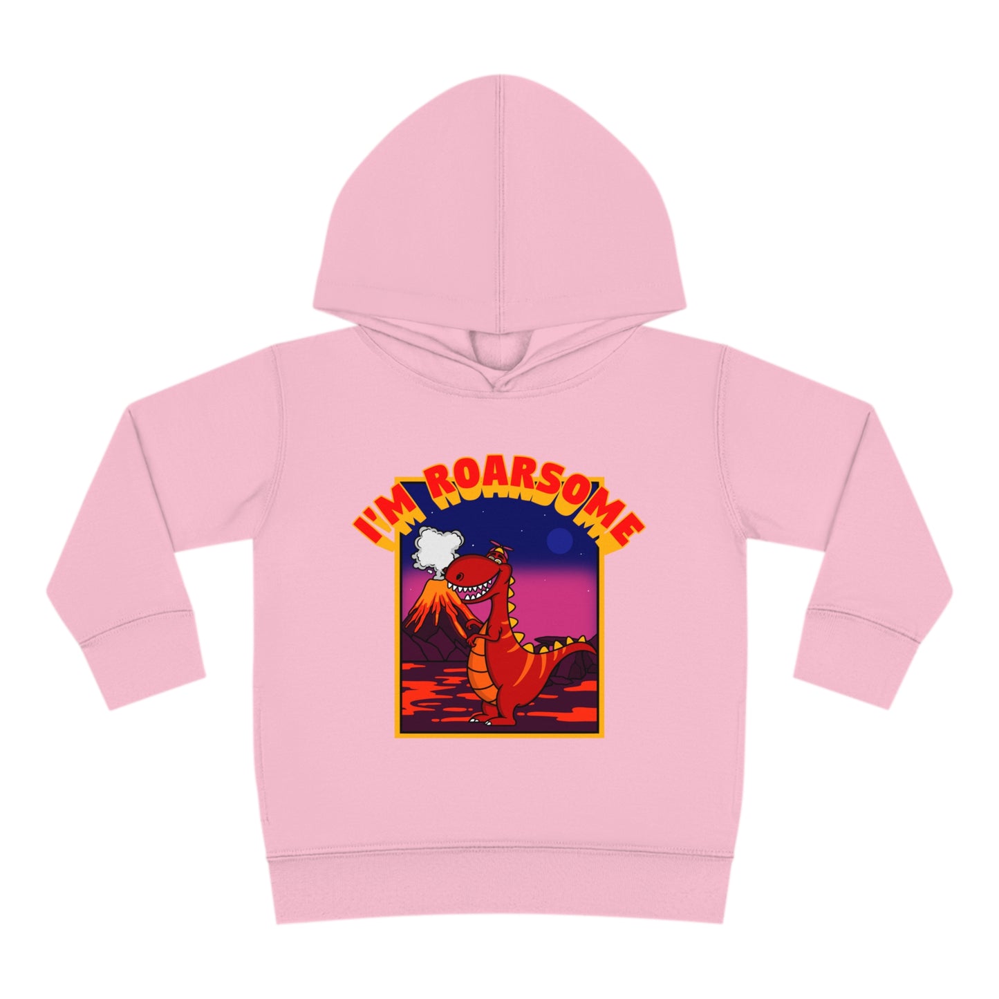 I'm Roarsome! Toddler Pullover Fleece Hoodie - Tyrannasorus Rex