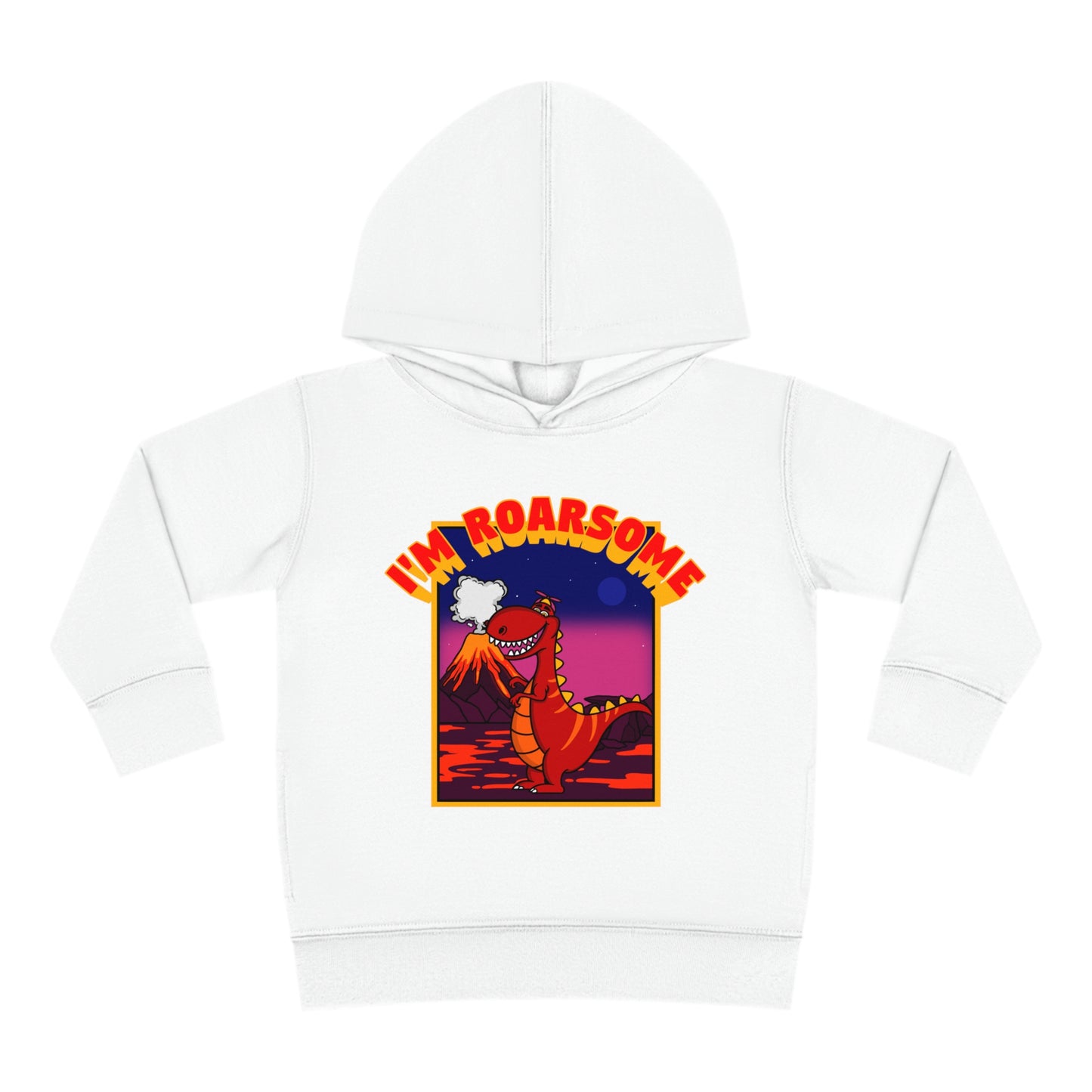 I'm Roarsome! Toddler Pullover Fleece Hoodie - Tyrannasorus Rex