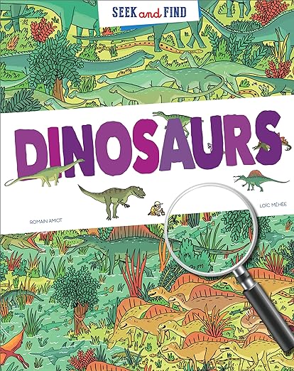 Seek & Find - Dinosaurs Hardcover – Illustrated